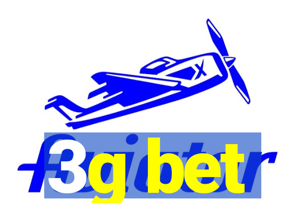 3g bet